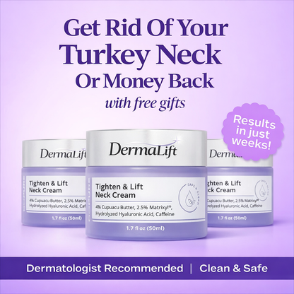 DermaLift™ - Tighten & Lift Neck Cream
